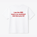 I am the CEO- Back Design Tee