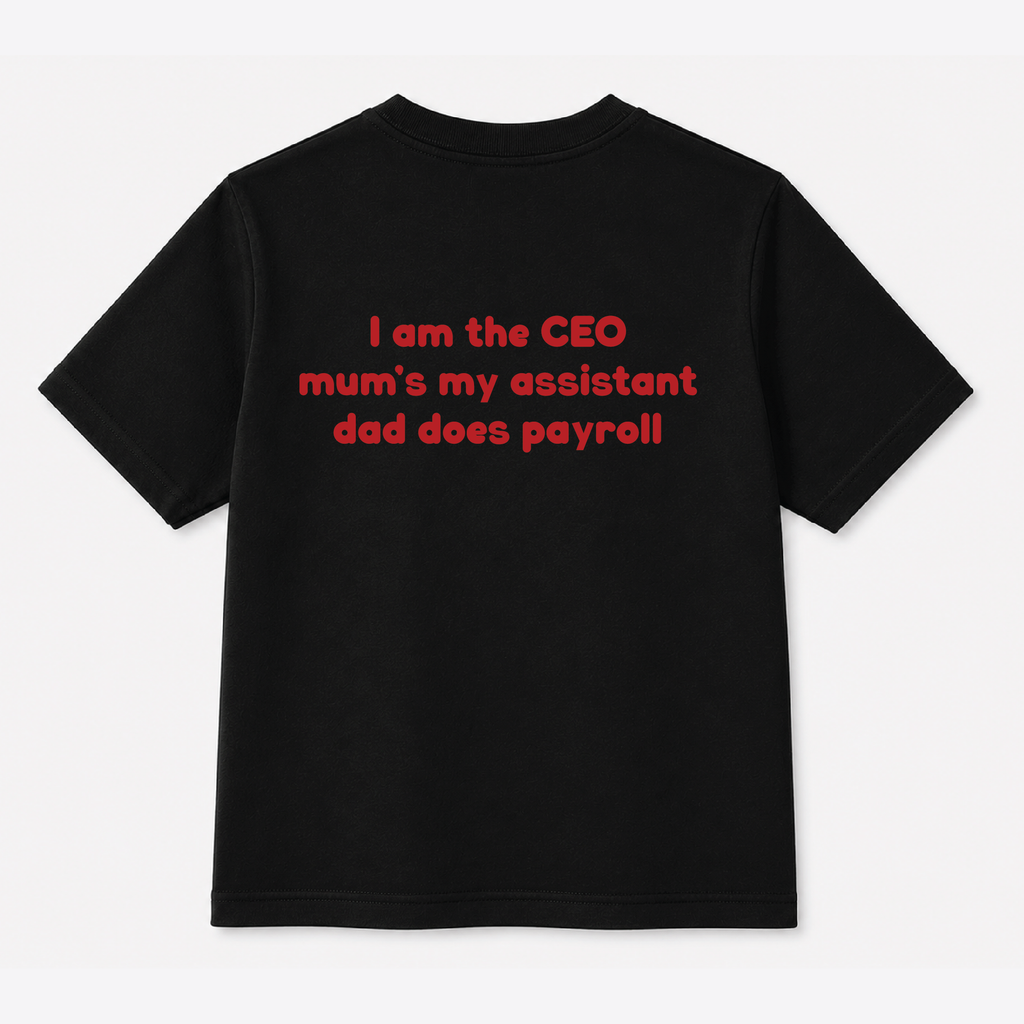 I am the CEO- Back Design Tee