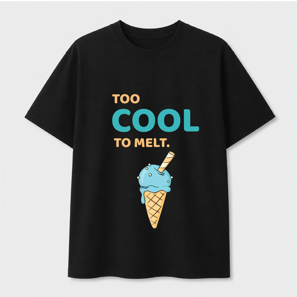 Too COOL to Melt - Back Design Tee