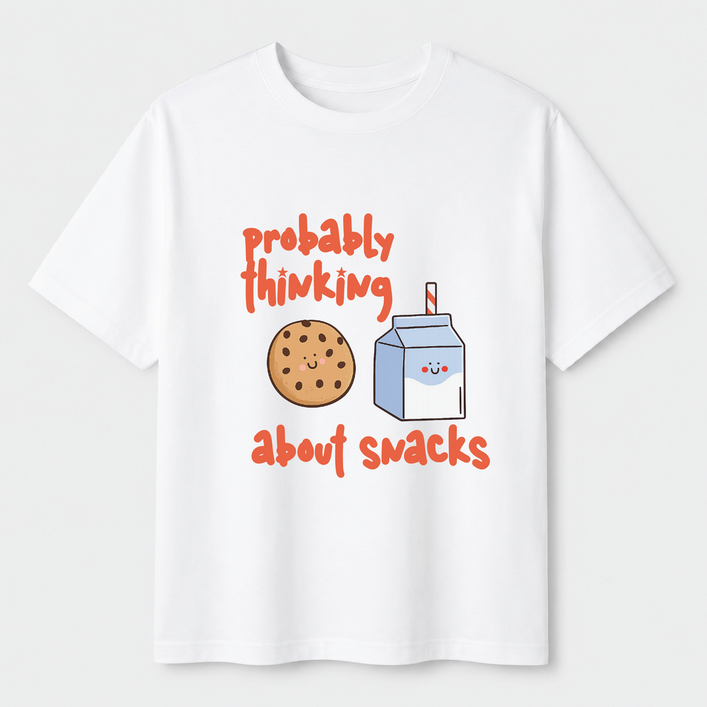 Probably Thinking About Snacks - Tee