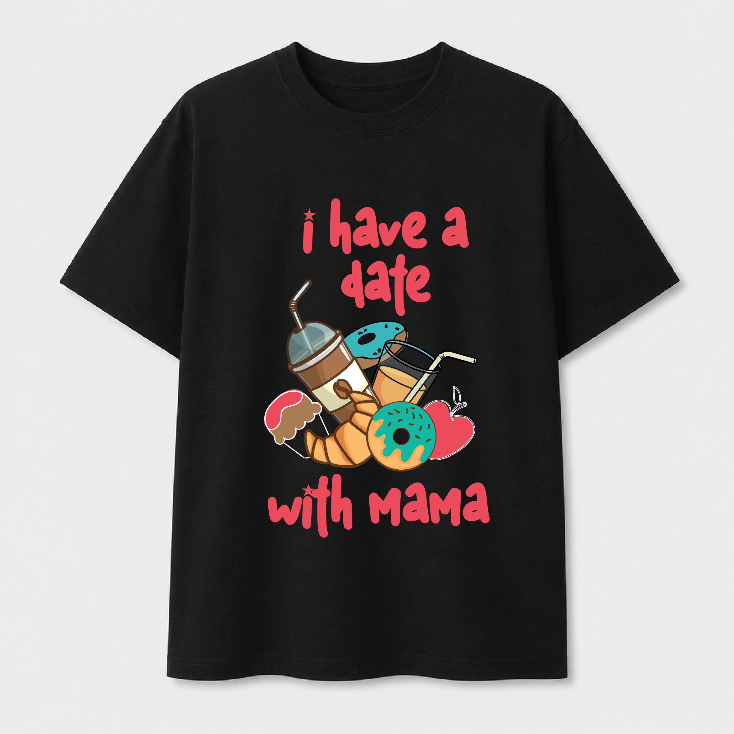I have a date with mama - Tee