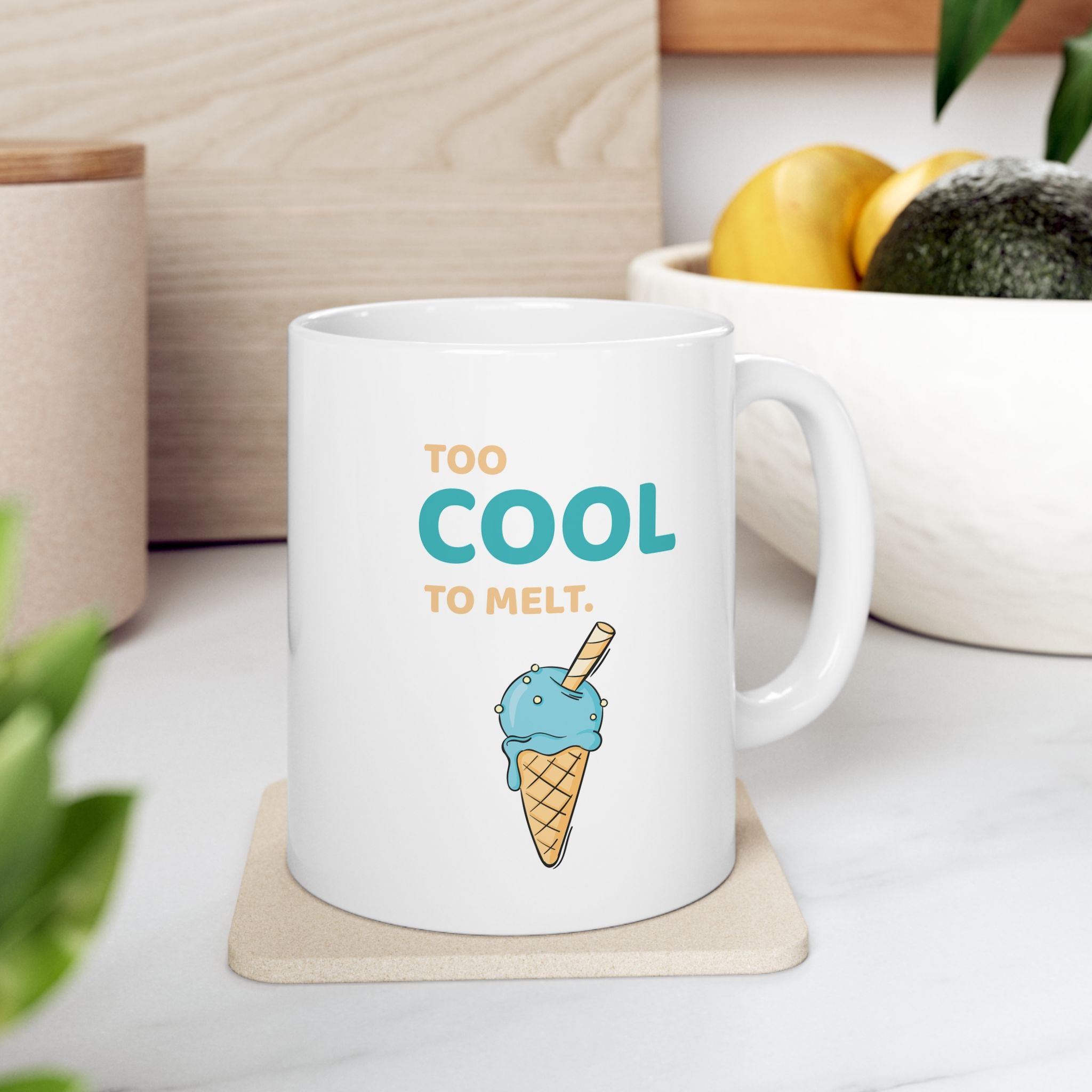 Too Cool To Melt - Mug